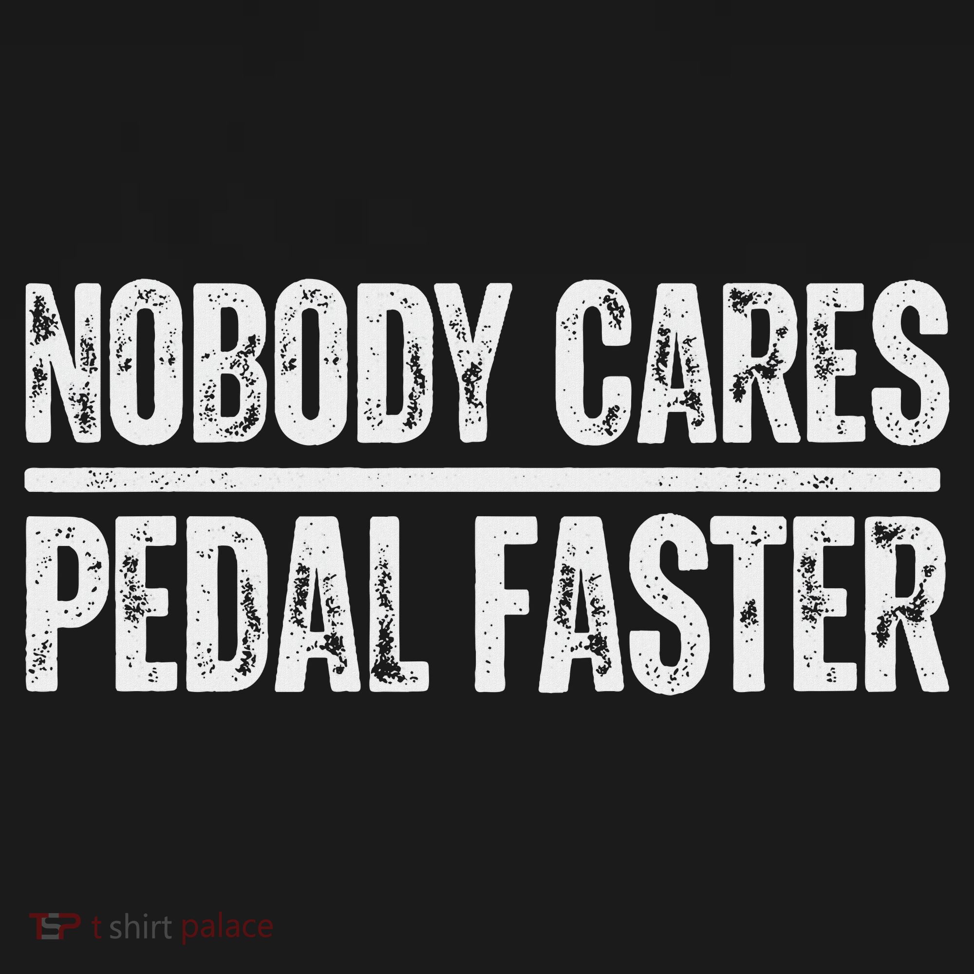 Nobody Cares Pedal Faster Cool Cycling Humor Women's Hoodie