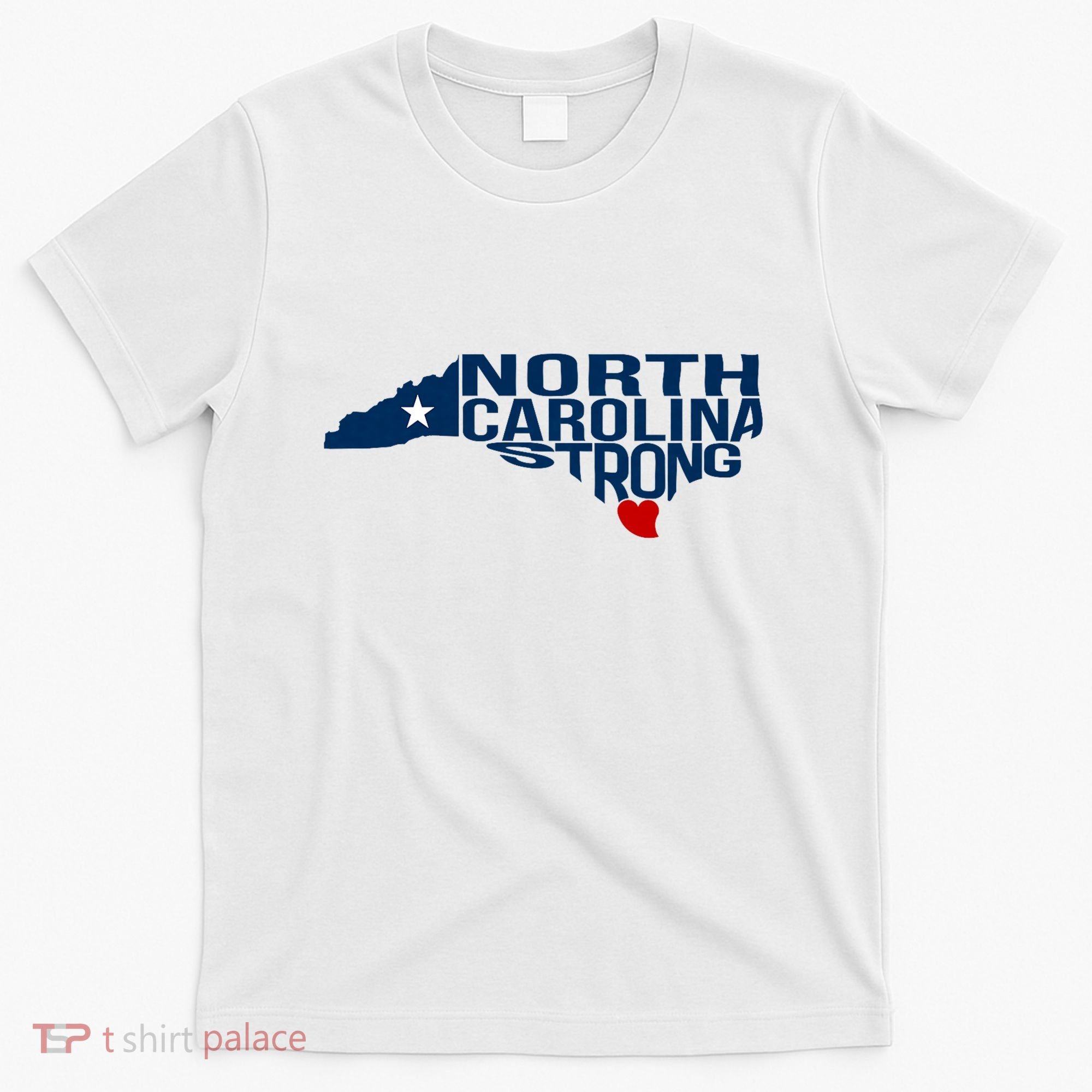 North Carolina Strong With Nc State And Love North Carolina T-Shirt