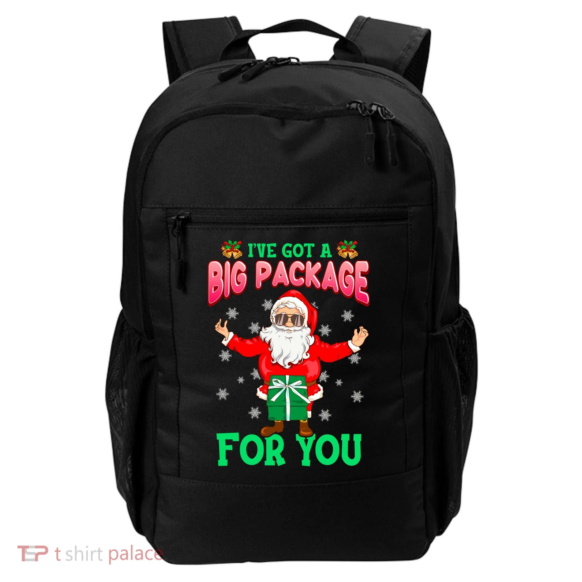 Naughty Christmas Santa Ive Got A Big Package For You Cool Gift Backpack