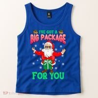 Naughty Christmas Santa Ive Got A Big Package For You Cool Gift Tank Top thumb 2