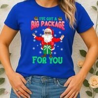 Naughty Christmas Santa Ive Got A Big Package For You Cool Gift Women's T-Shirt thumb 2