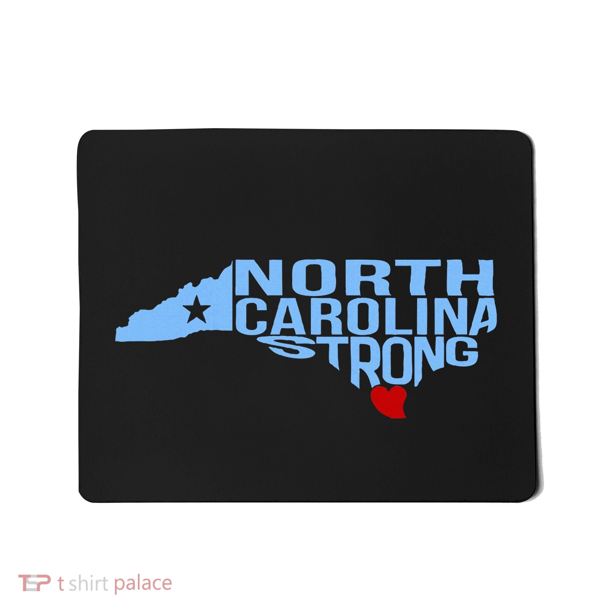 North Carolina Stronger Than The Storm Stronger Together Mousepad