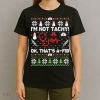Nurse Christmas Stethoscope Rn Lpn Scrub Xmas Im Not Tachy T-Shirt thumb 4