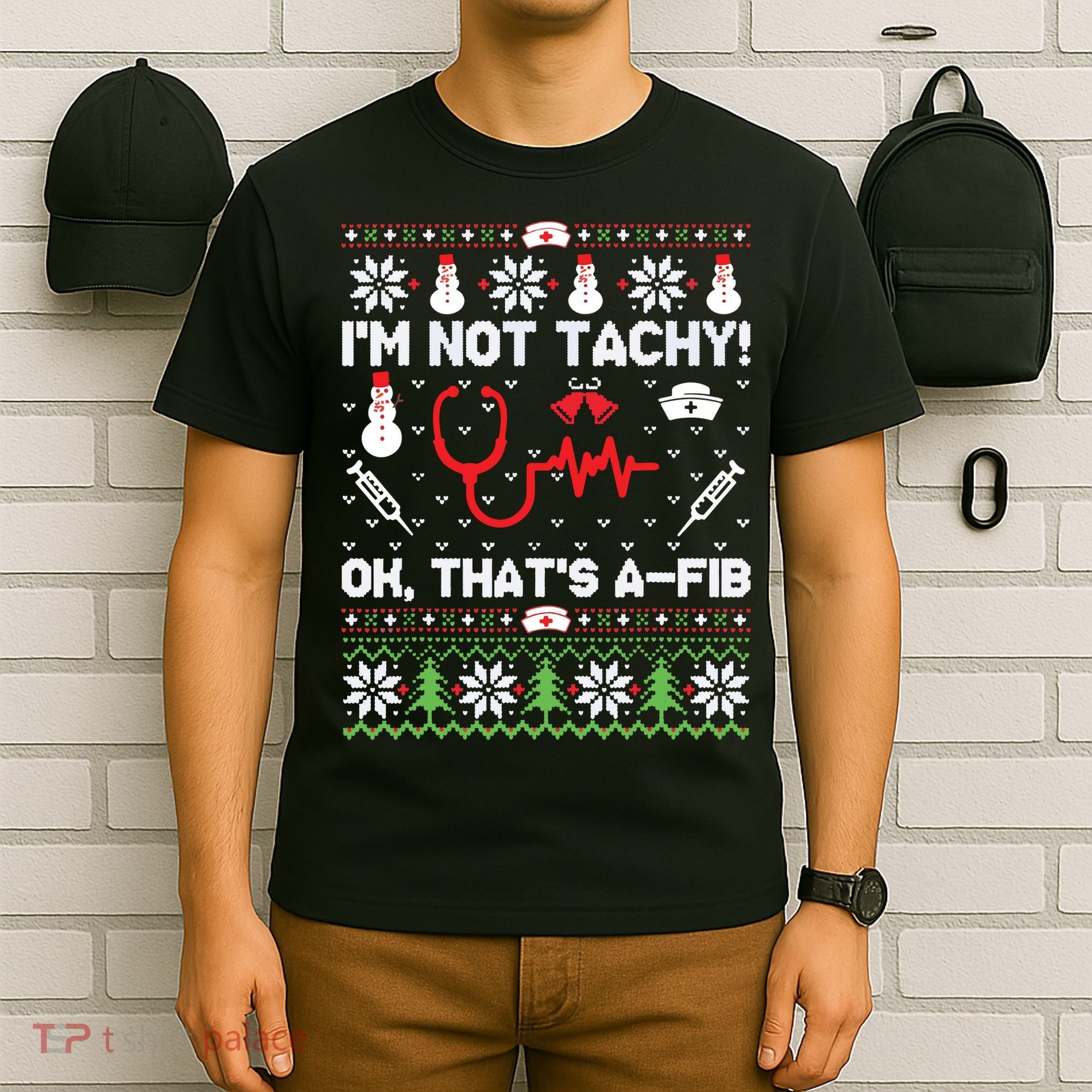 Nurse Christmas Stethoscope Rn Lpn Scrub Xmas Im Not Tachy T-Shirt