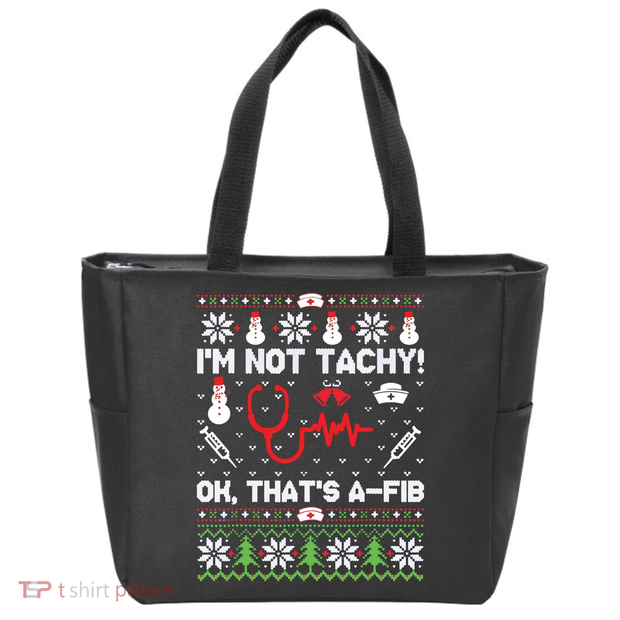 Nurse Christmas Stethoscope Rn Lpn Scrub Xmas Im Not Tachy Tote Bag