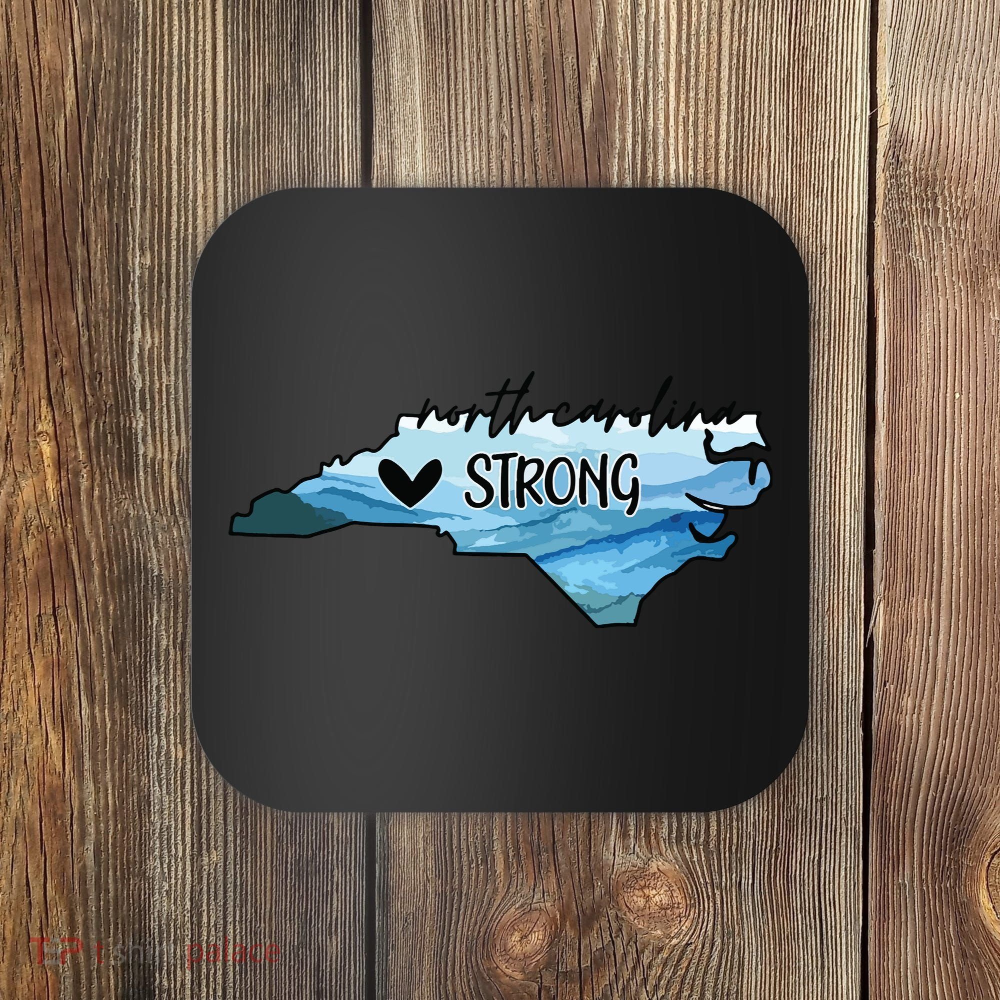 North Carolina Strong Western Nc Hurricane Coaster