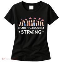 North Carolina Strong Support Nc Flag Women's T-Shirt thumb 0