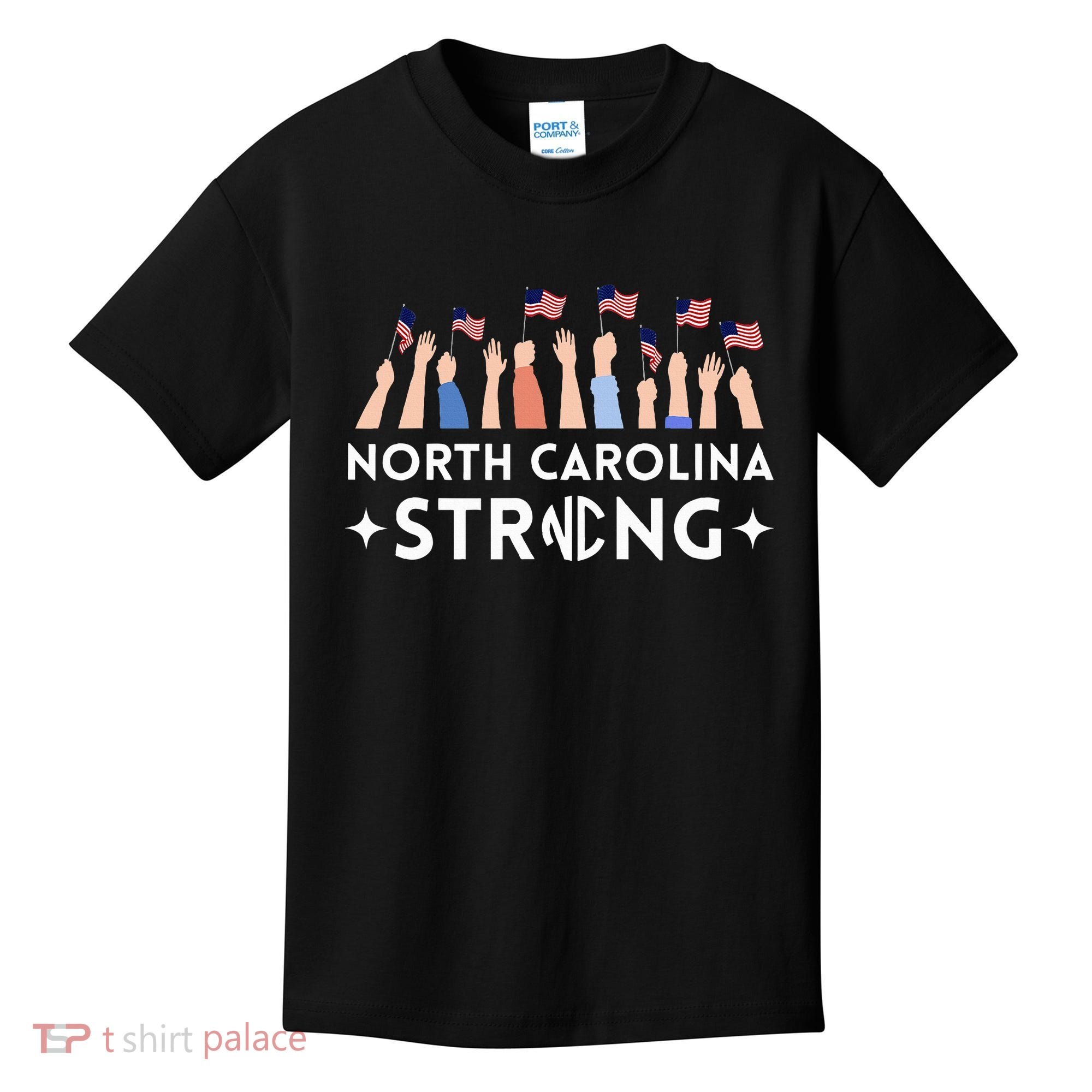 North Carolina Strong Support Nc Flag Kids T-Shirt