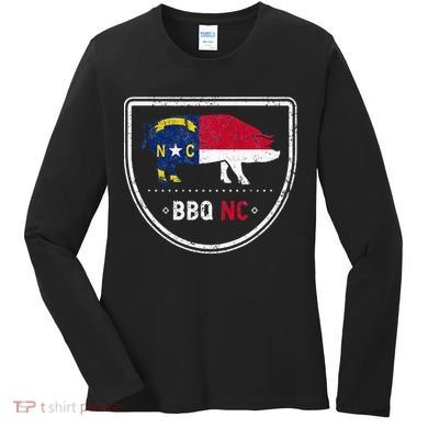 North Carolina State Flag Bbq Nc Women's Long Sleeve Shirt
