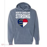 North Carolina Strong With Nc State And Love Comfort Colors Garment-Dyed Hooded Sweatshirt thumb 0