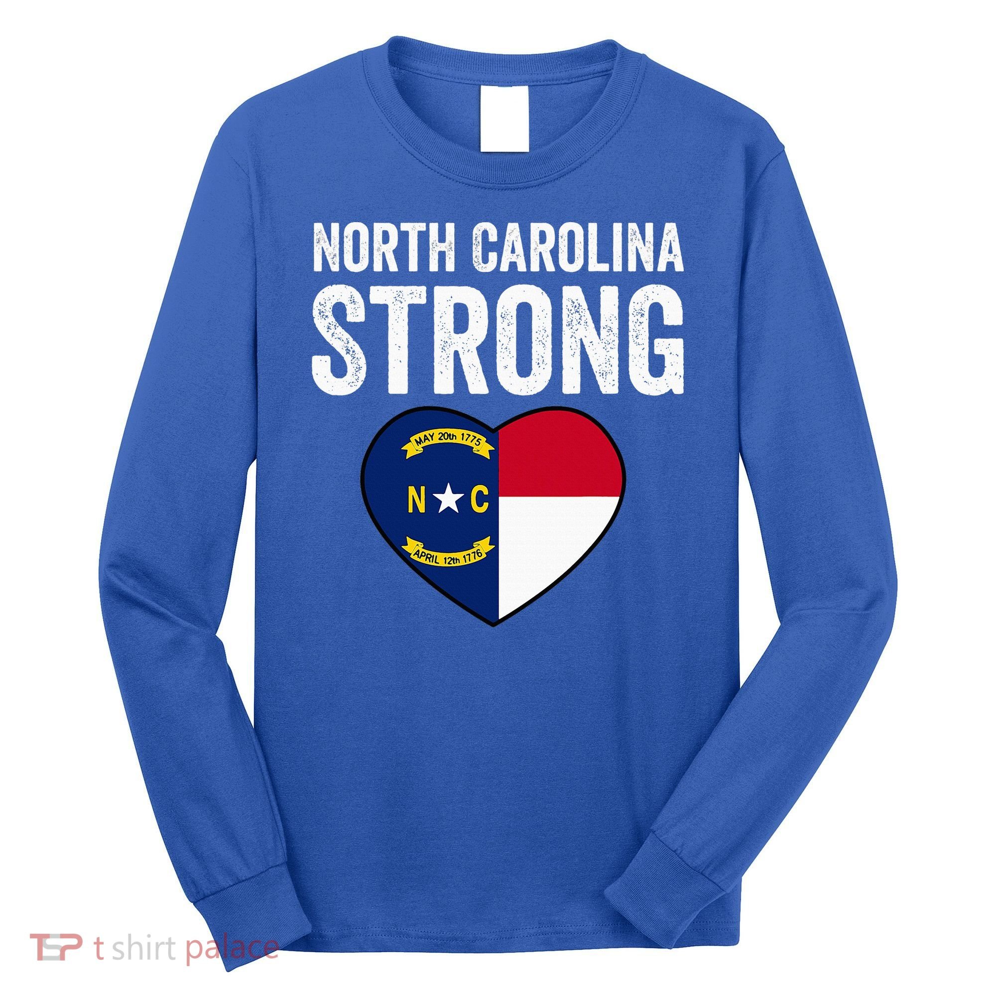 North Carolina Strong With Nc State And Love Long Sleeve Shirt