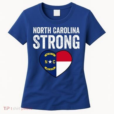 North Carolina Strong With Nc State And Love Women's T-Shirt