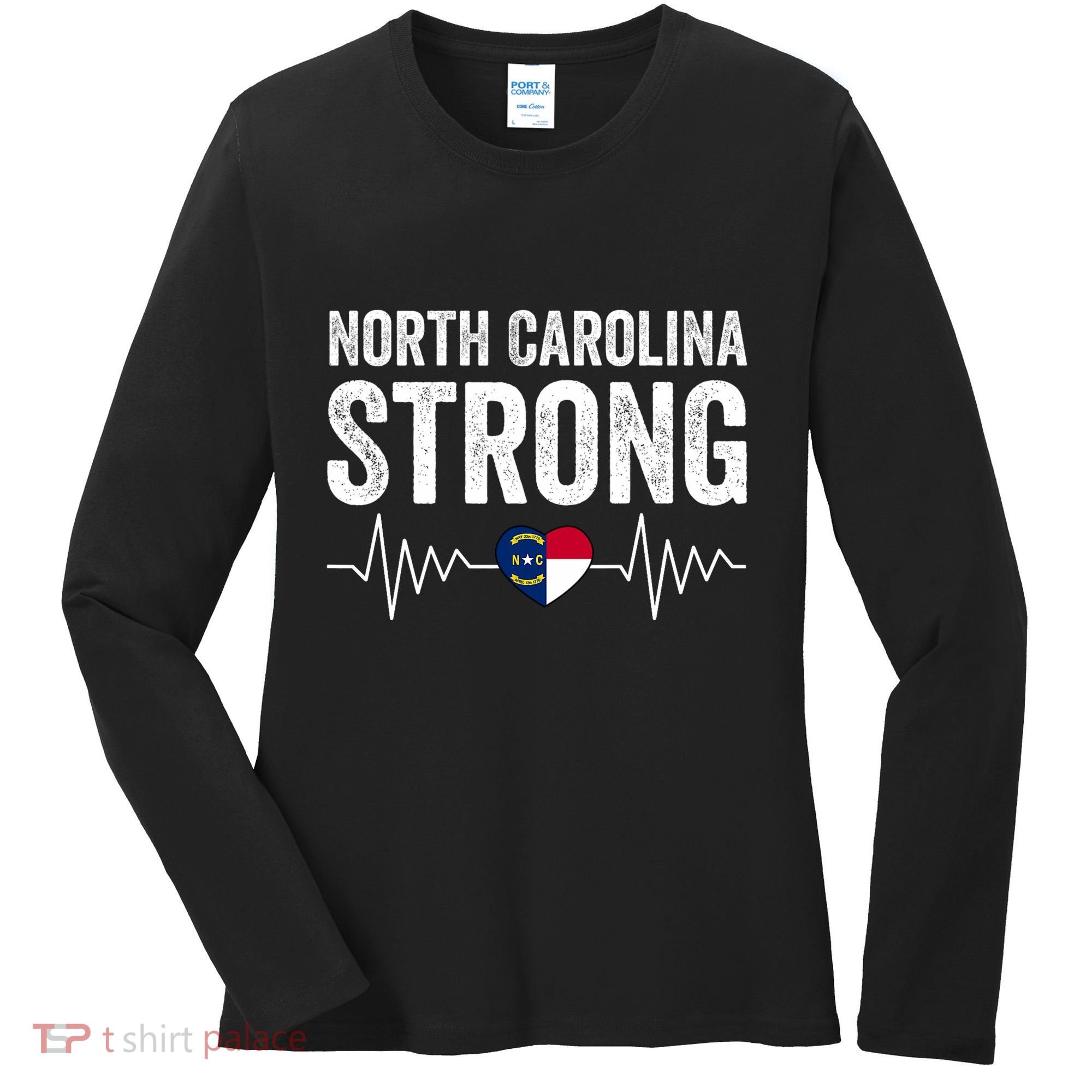 North Carolina Strong With Nc State And Love North Carolina Women's Long Sleeve Shirt
