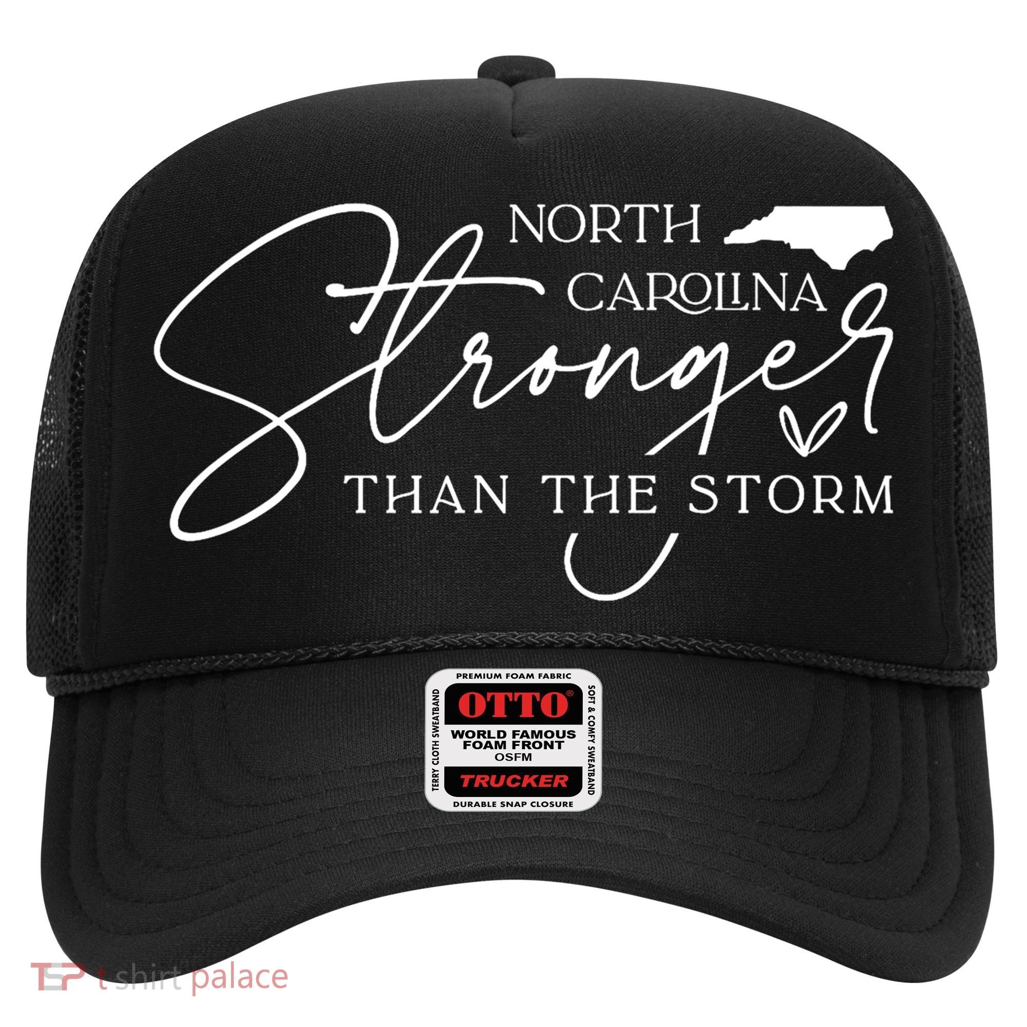 North Carolina Stronger Then The Storm Hat