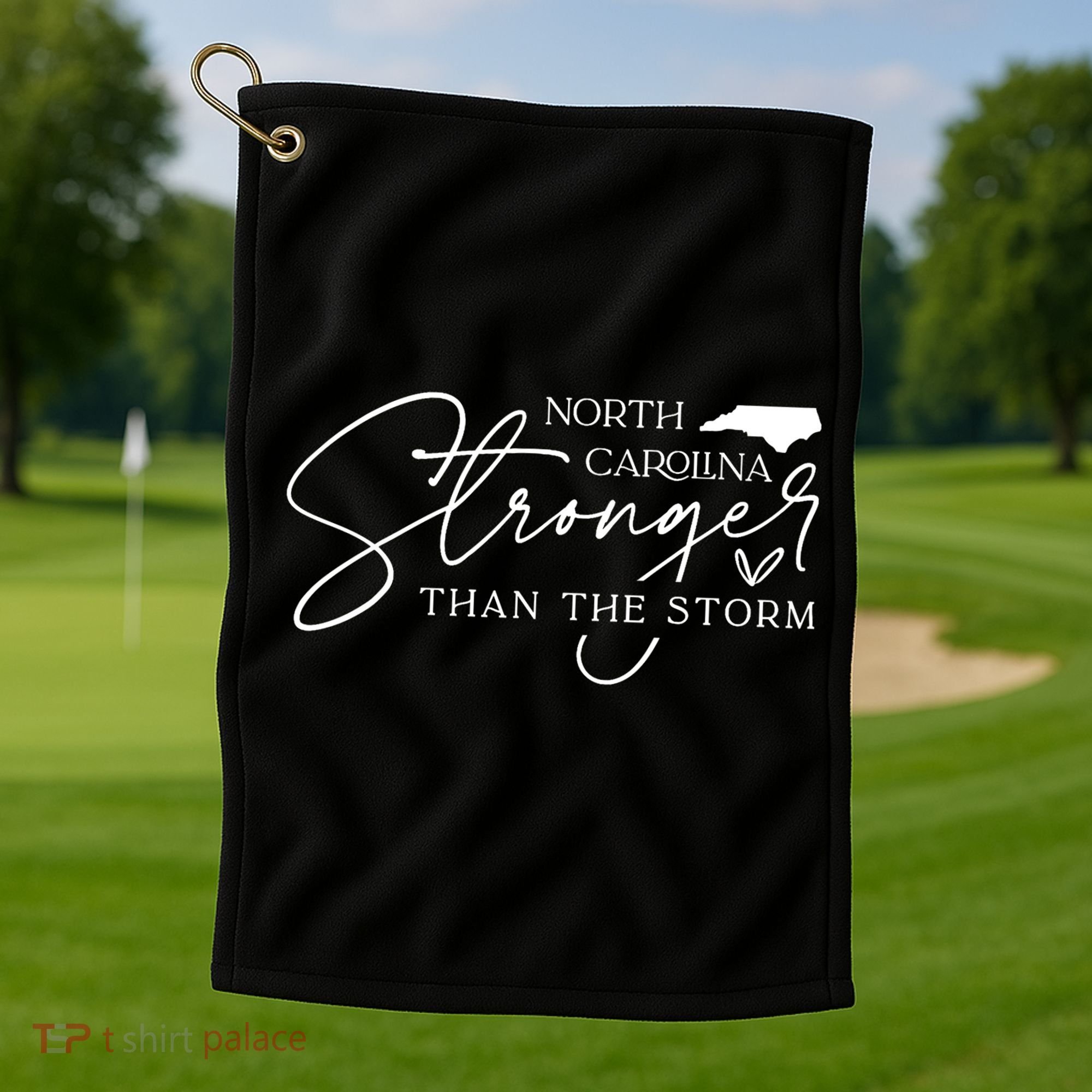 North Carolina Stronger Then The Storm Golf Towel