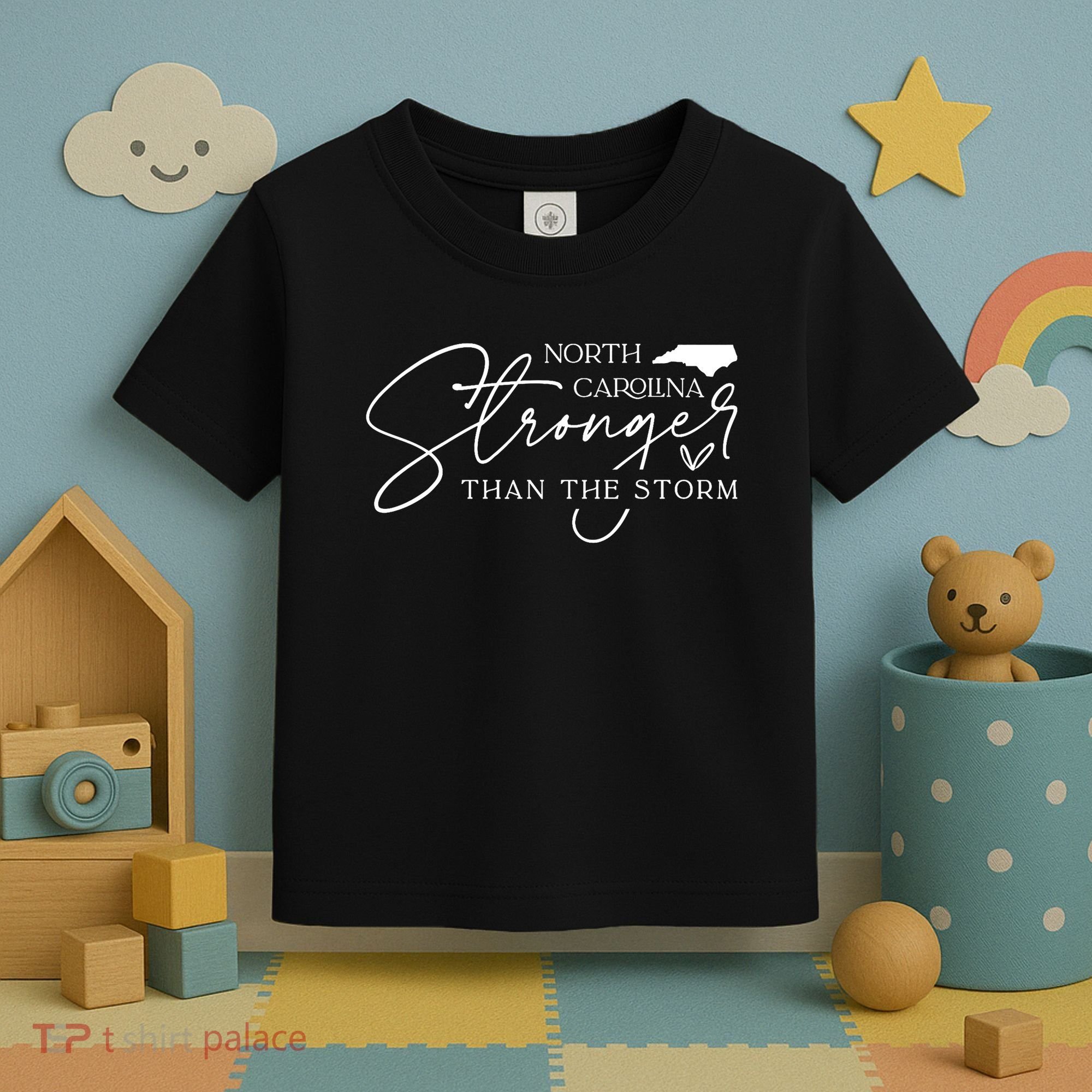 North Carolina Stronger Then The Storm Toddler T-Shirt