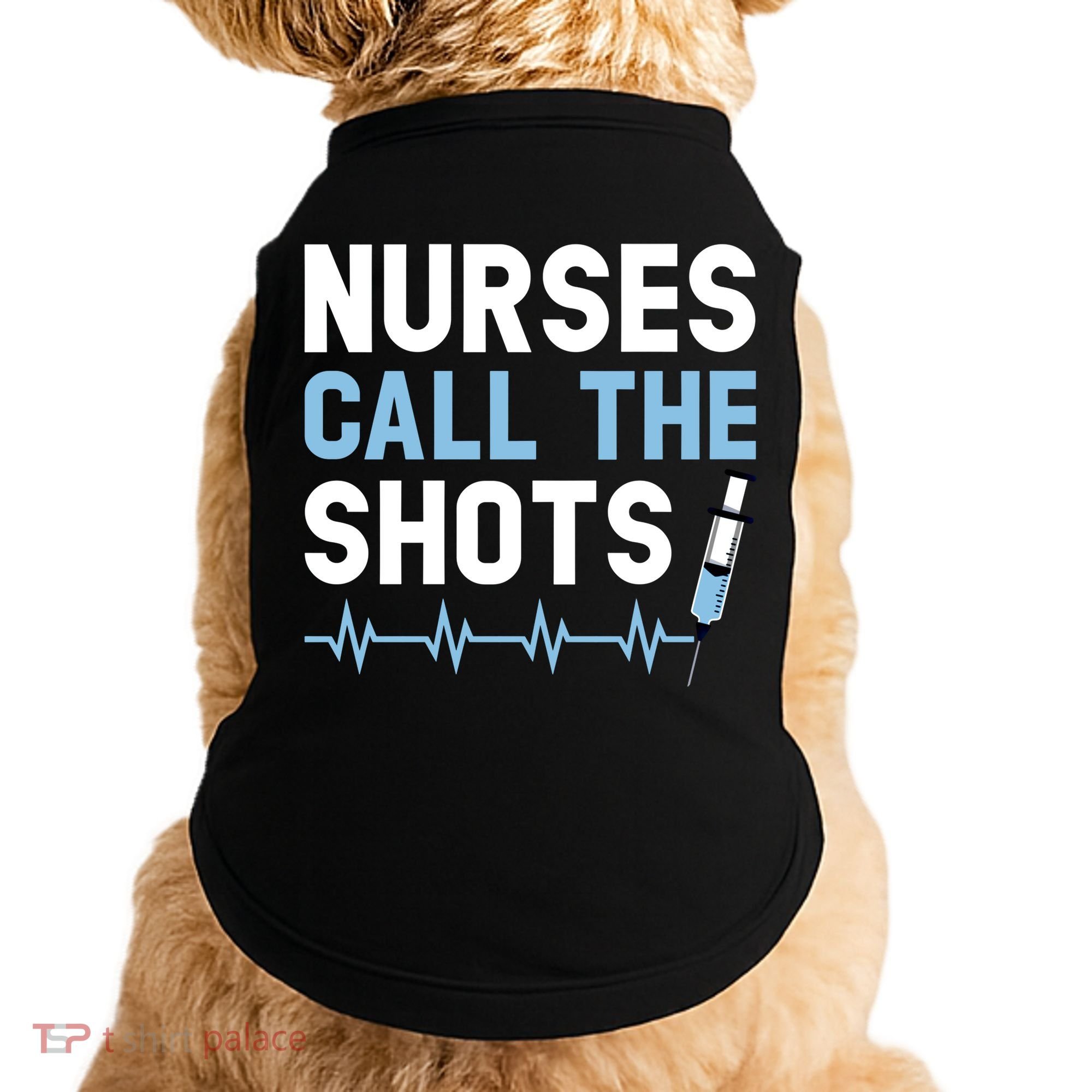 Nurses Call The Shots Certified Nursing Assistant Cna Gift Doggie Tank