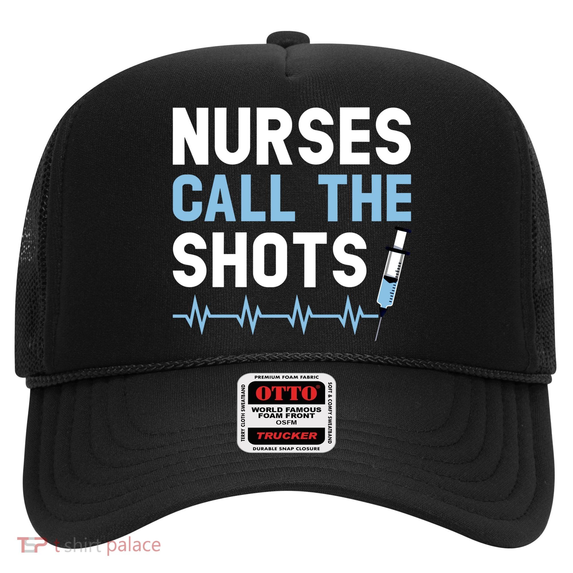 Nurses Call The Shots Certified Nursing Assistant Cna Gift Hat