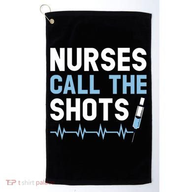 Nurses Call The Shots Certified Nursing Assistant Cna Gift Golf Towel
