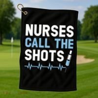 Nurses Call The Shots Certified Nursing Assistant Cna Gift Golf Towel thumb 1