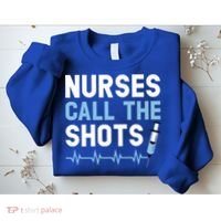 Nurses Call The Shots Certified Nursing Assistant Cna Gift Sweatshirt thumb 2
