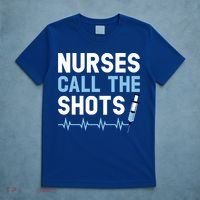 Nurses Call The Shots Certified Nursing Assistant Cna Gift T-Shirt thumb 5