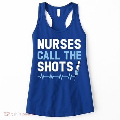 Nurses Call The Shots Certified Nursing Assistant Cna Gift Women's Tank Top
