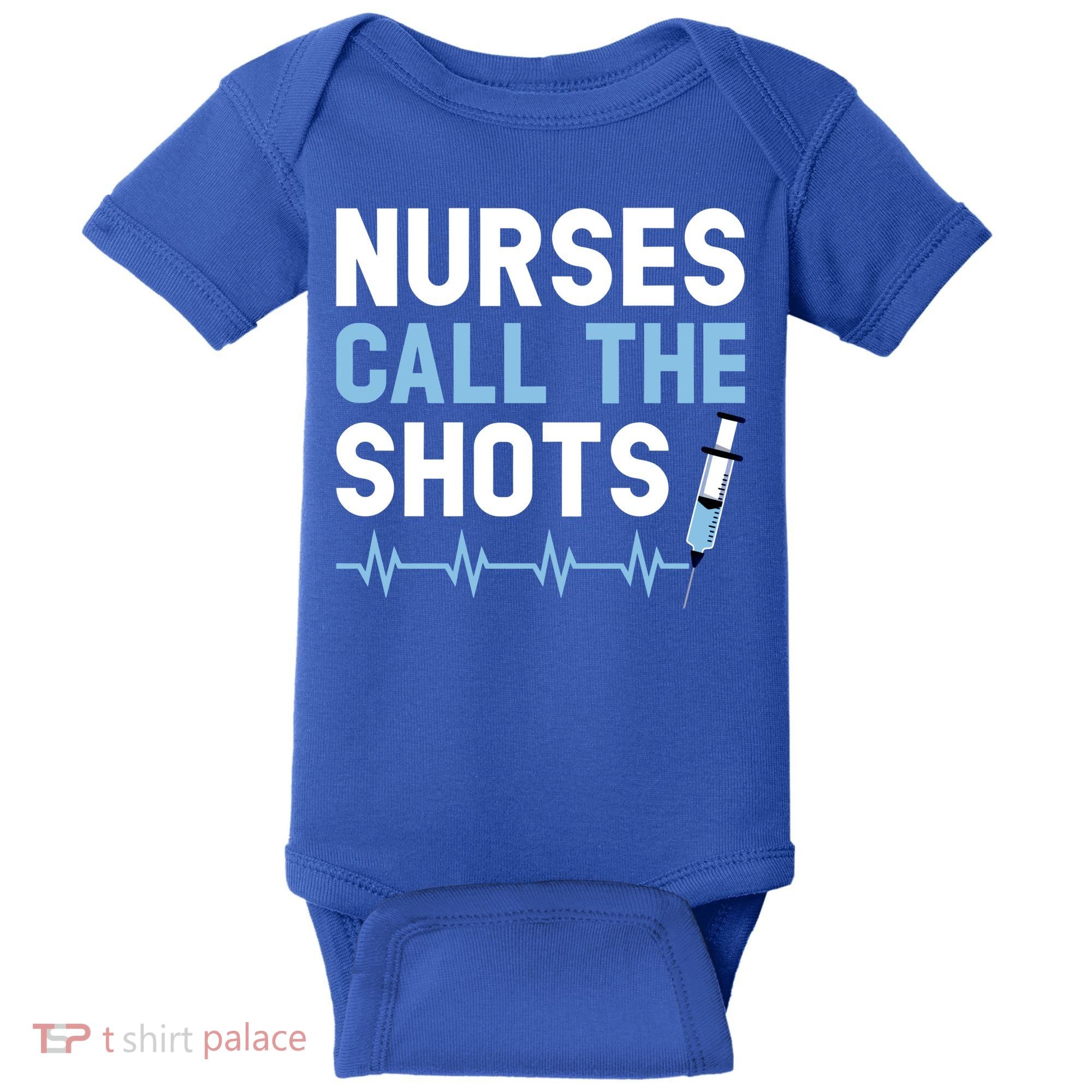 Nurses Call The Shots Certified Nursing Assistant Cna Gift Baby Bodysuit