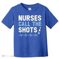 Nurses Call The Shots Certified Nursing Assistant Cna Gift Toddler T-Shirt thumb 0