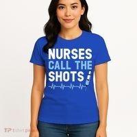 Nurses Call The Shots Certified Nursing Assistant Cna Gift Women's T-Shirt thumb 4
