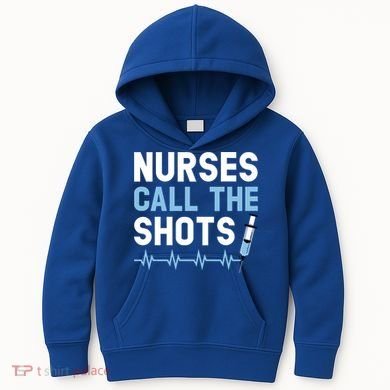 Nurses Call The Shots Certified Nursing Assistant Cna Gift Kids Hoodie