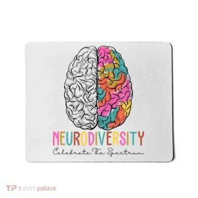 Neurodiversity Celebrate The Spectrum Brain Autism Awareness Mousepad