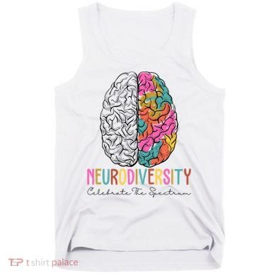 Neurodiversity Celebrate The Spectrum Brain Autism Awareness Tank Top
