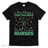 Nurses Cuss Too Much Funny St Patricks Day T-Shirt thumb 0