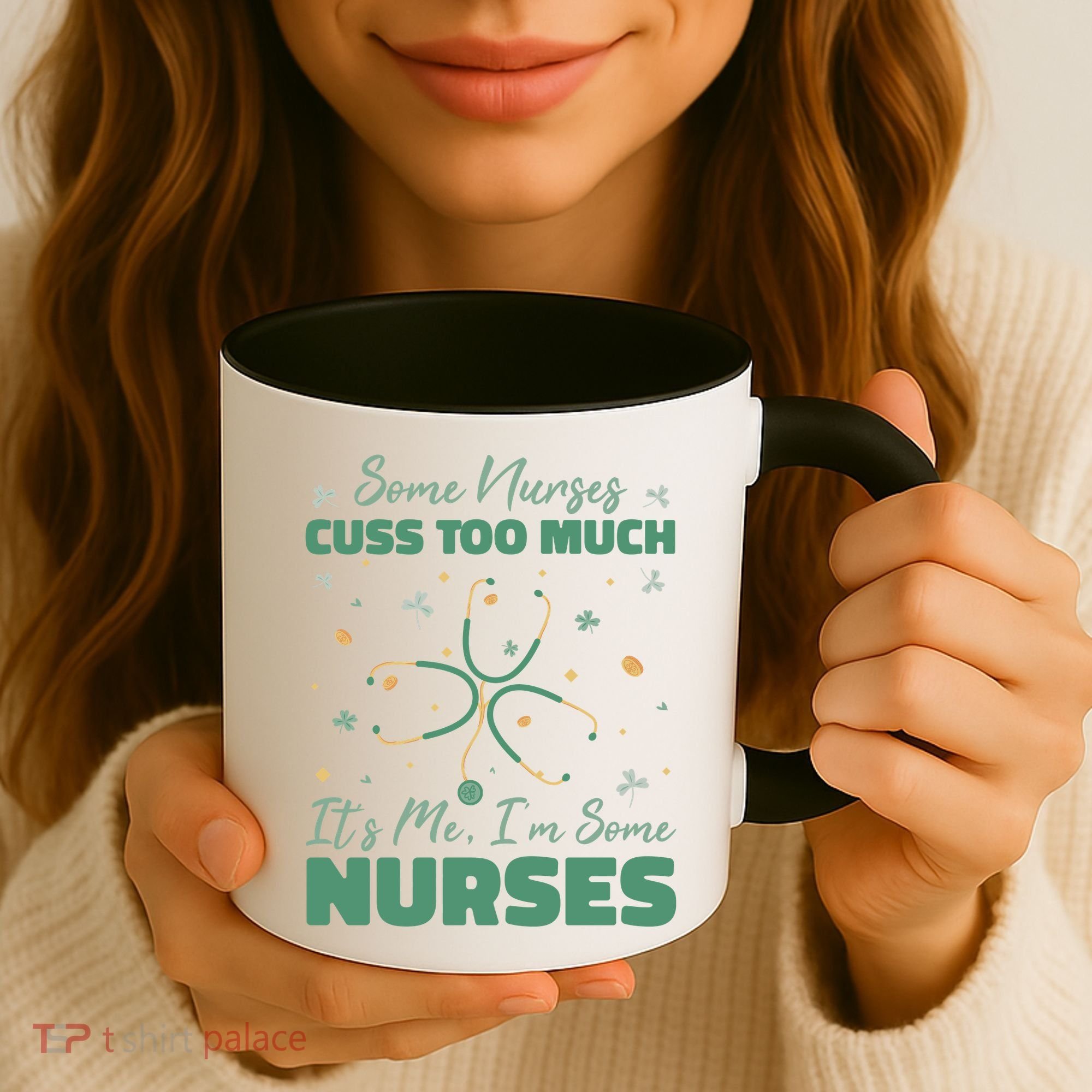 Nurses Cuss Too Much Funny St Patricks Day Coffee Mug