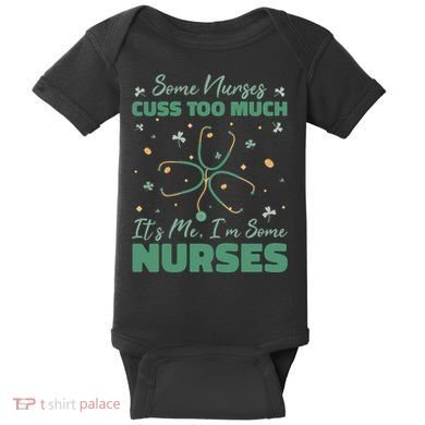 Nurses Cuss Too Much Funny St Patricks Day Baby Bodysuit