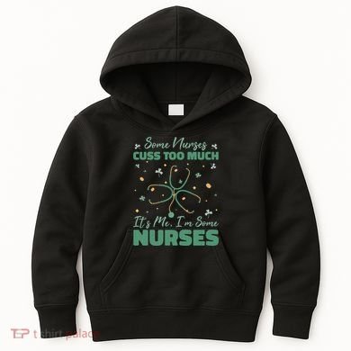 Nurses Cuss Too Much Funny St Patricks Day Kids Hoodie
