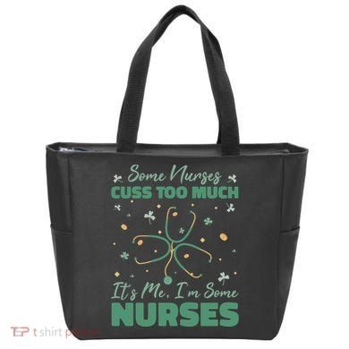 Nurses Cuss Too Much Funny St Patricks Day Tote Bag