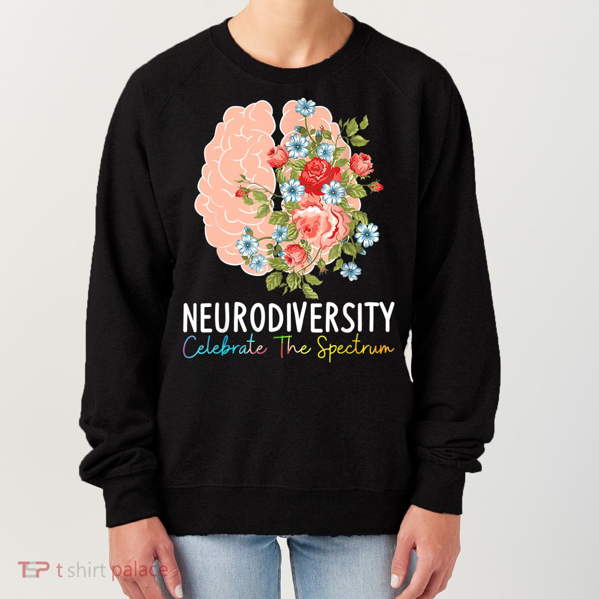 Neurodiversity Celebrate The Spectrum ADHD Brain Autism ASD Women's Sweatshirt