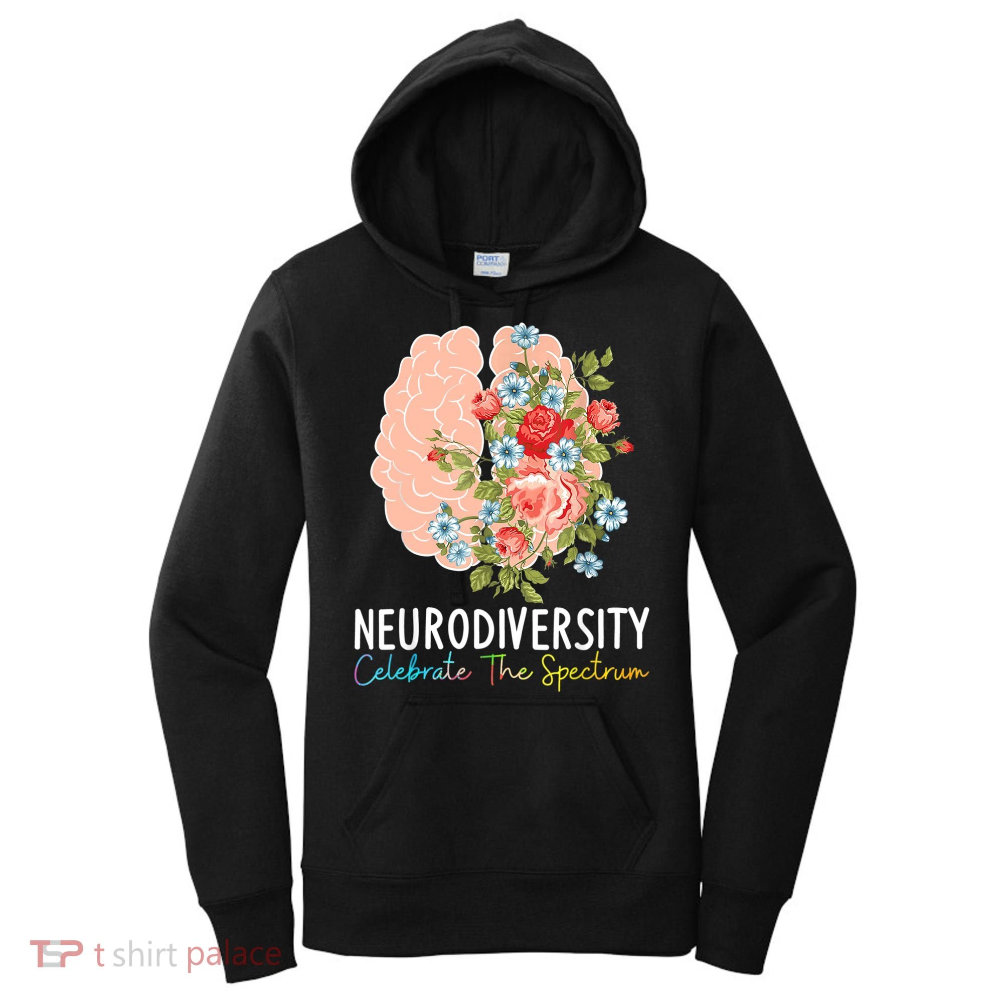 Neurodiversity Celebrate The Spectrum ADHD Brain Autism ASD Women's Hoodie