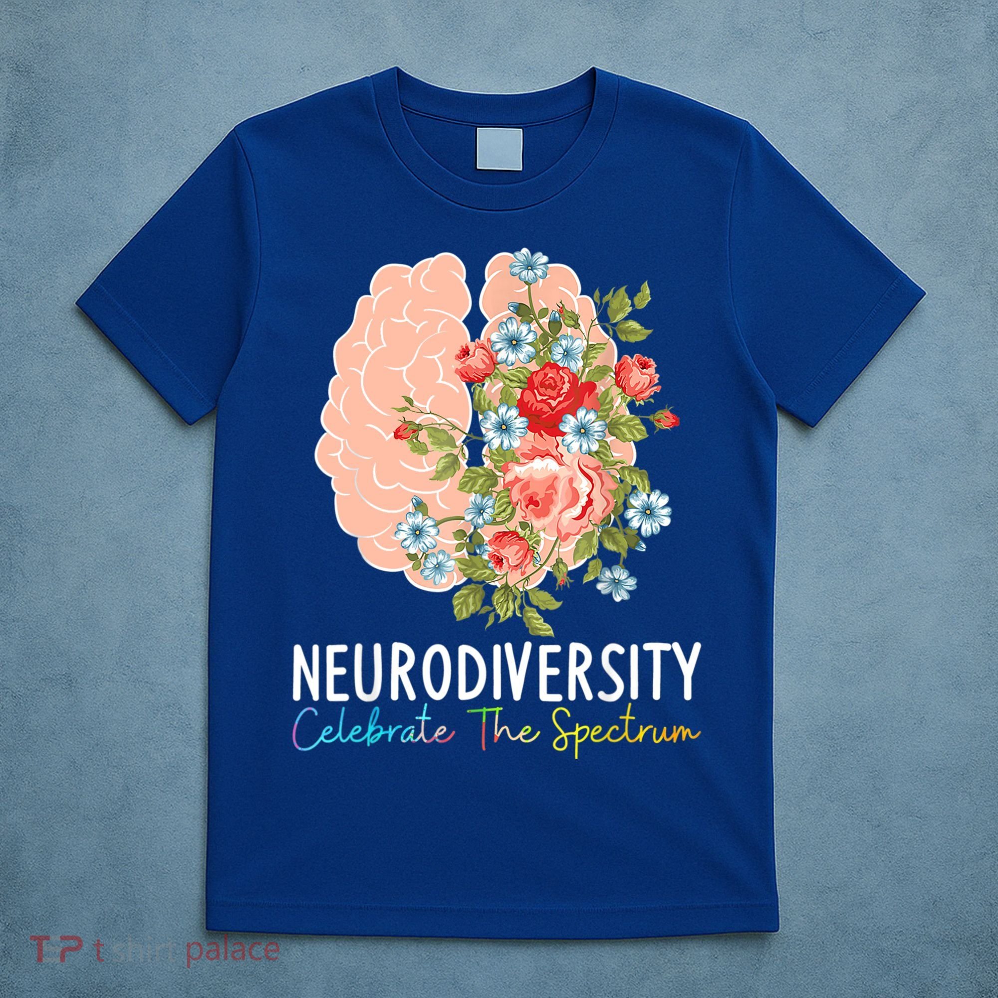 Neurodiversity Celebrate The Spectrum ADHD Brain Autism ASD T-Shirt