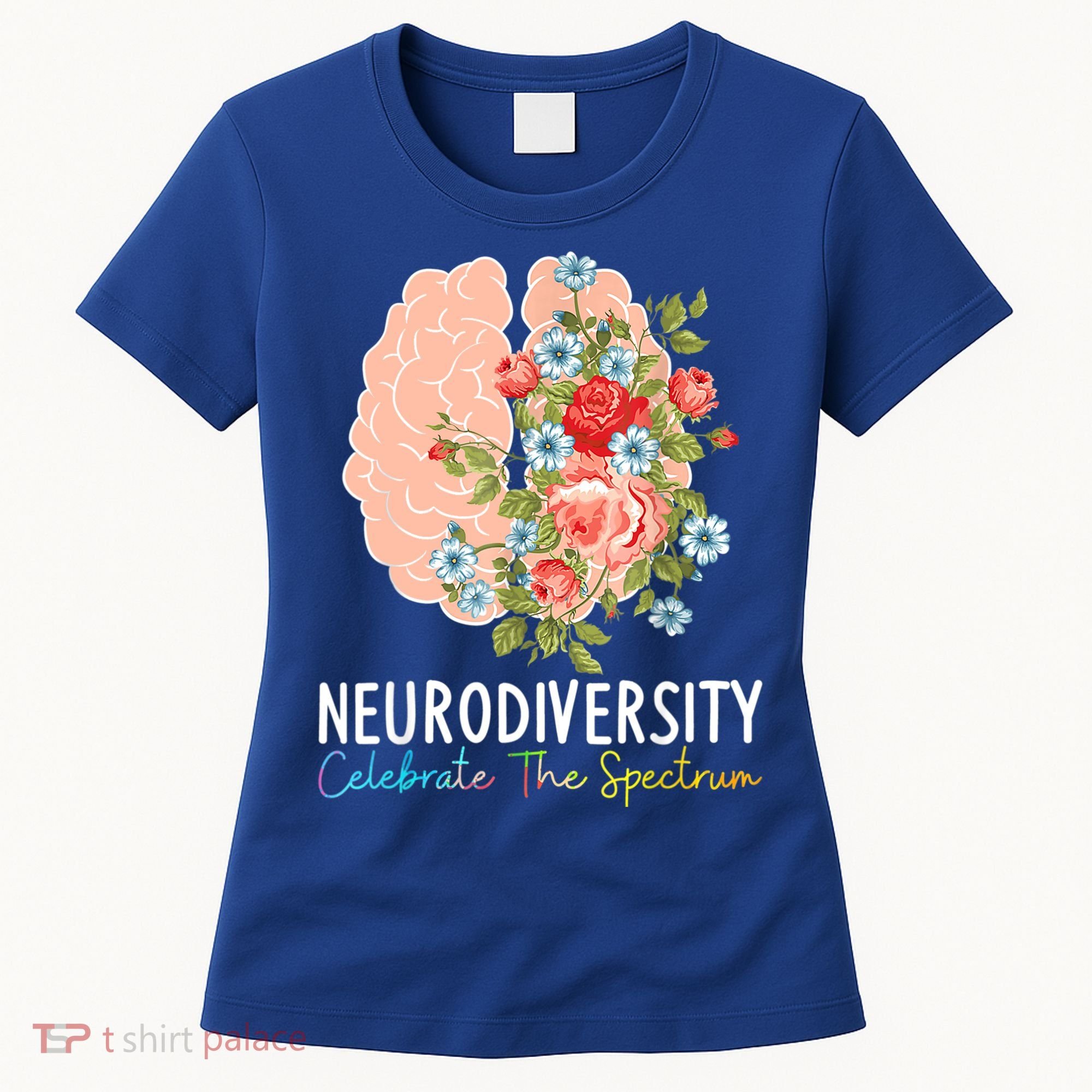 Neurodiversity Celebrate The Spectrum ADHD Brain Autism ASD Women's T-Shirt