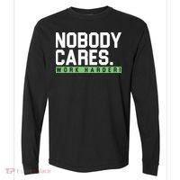 Nobody Cares Work Harder Comfort Colors Heavyweight Long Sleeve T-Shirt thumb 0