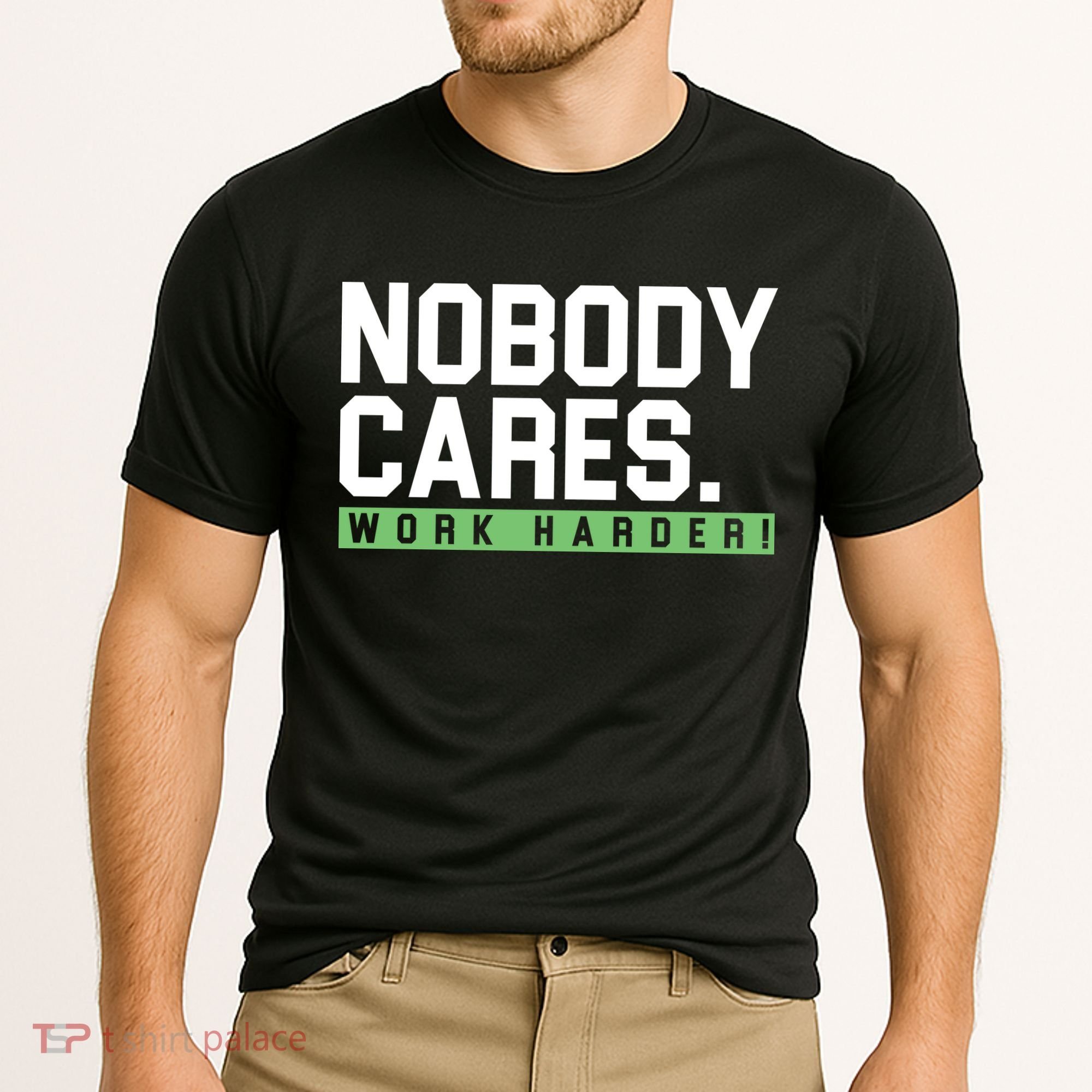 Nobody Cares Work Harder Cooling Performance Crew T-Shirt