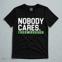 Nobody Cares Work Harder T-Shirt thumb 5