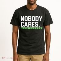 Nobody Cares Work Harder Tall T-Shirt thumb 2