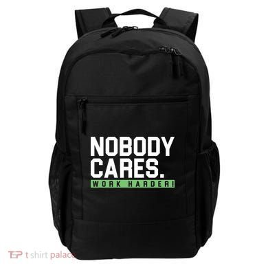 Nobody Cares Work Harder Backpack