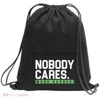 Nobody Cares Work Harder Sweatshirt Cinch Pack Bag thumb 0