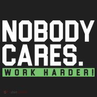 Nobody Cares Work Harder Hat thumb 2