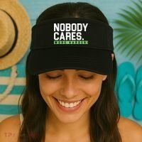 Nobody Cares Work Harder Visor thumb 2